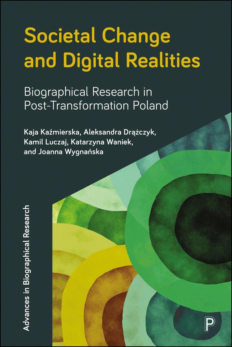Aleksandra Drążczyk, Kaja Kaźmierska, Kamil Łuczaj, Katarzyna Waniek, Joanna Wygnańska - Societal Change and Digital Realities, Inbunden. Tillgänglighet: Kommande