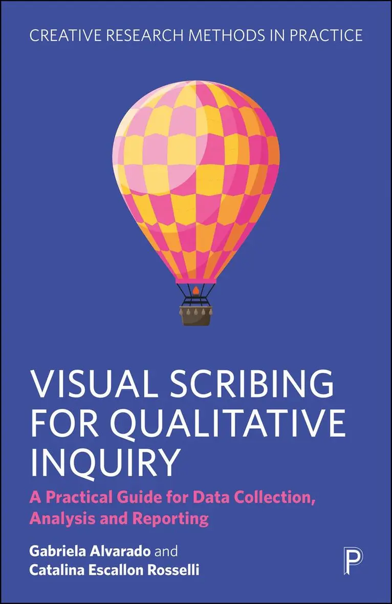 Gabriela Alvarado, Catalina Escallon Rosselli - Visual Scribing for Qualitative Inquiry, Inbunden. Tillgänglighet: Kommande