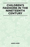 Children's Fashions in the Nineteenth Century
