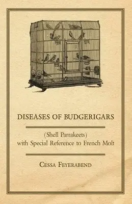 Cessa Feyerabend - Diseases of Budgerigars, Häftad. Tillgänglighet: Lägg i varukorg