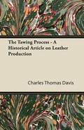 The Tawing Process - A Historical Article on Leather Production