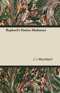 Raphael's Sistine Madonna