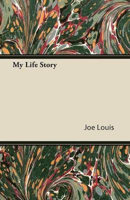 Joe Louis - My Life Story, Häftad