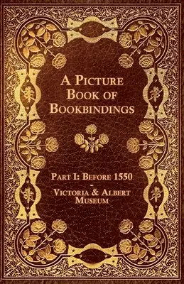 Picture Book of Bookbindings - Part I