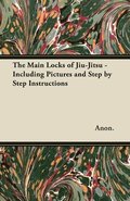 The Main Locks of Jiu-Jitsu - Including Pictures and Step by Step Instructions