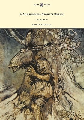 William Shakespeare - Midsummer-Night's Dream - Llustrated by Arthur Rackham, Inbunden