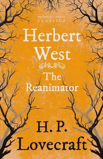 George Henry Weiss, H. P. Lovecraft - Herbert West-Reanimator (Fantasy and Horror Classics), E-bok. Tillgänglighet: Lägg i varukorg