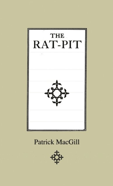 Patrick MacGill - Rat-Pit, E-bok
