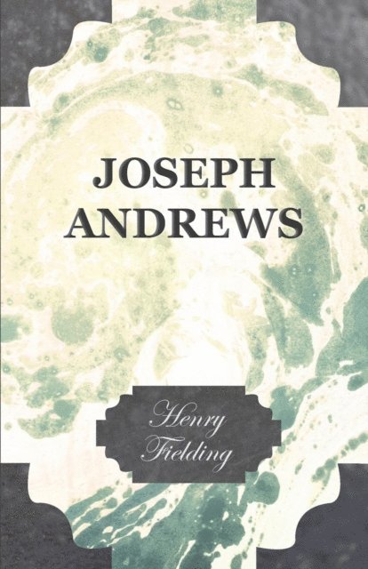 Henry Fielding - Joseph Andrews, E-bok