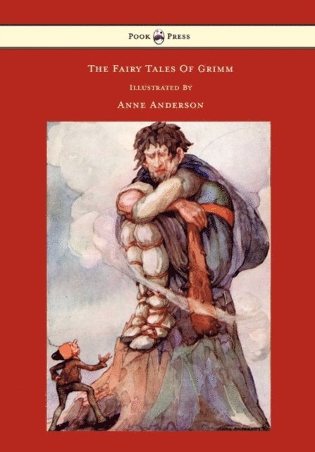 Brothers Grimm - Fairy Tales of Grimm - Illustrated by Anne Anderson, E-bok