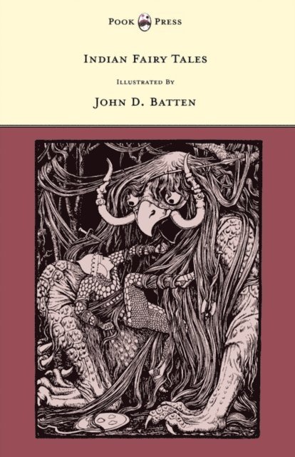 Joseph Jacobs - Indian Fairy Tales - Illustrated by John D. Batten, E-bok
