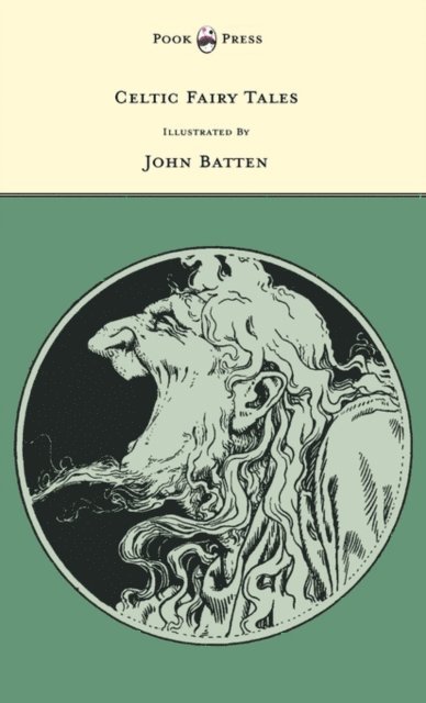 Joseph Jacobs - Celtic Fairy Tales - Illustrated by John D. Batten, E-bok