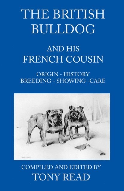 Tony Read - British Bulldog And His French Cousin, E-bok