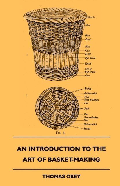 Thomas Okey - Introduction to the Art of Basket-Making, E-bok