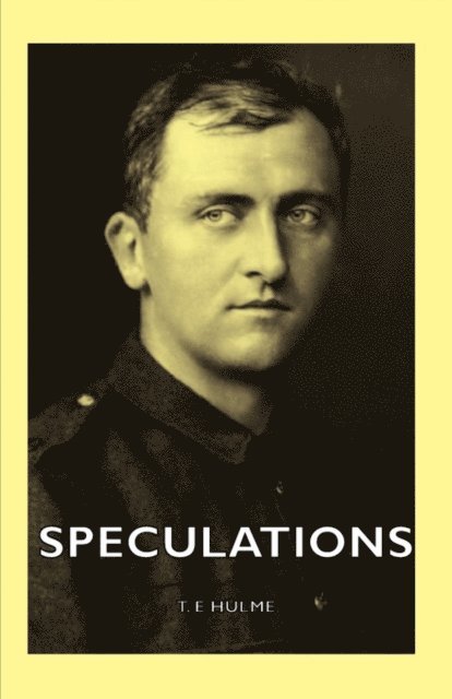 T. E Hulme - Speculations, E-bok