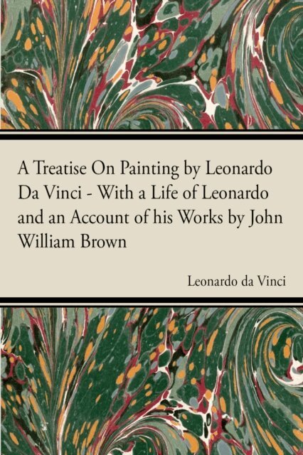 Leonardo Da Vinci - Treatise on Painting, E-bok