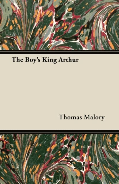 Thomas Malory - Boy's King Arthur, E-bok