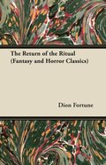 Return of the Ritual (Fantasy and Horror Classics)