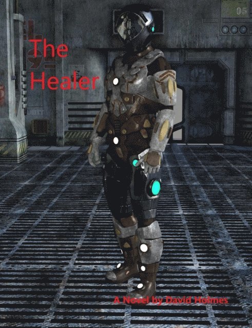 David Holmes, David Harper - Healer, E-bok