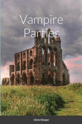 Nick Monks - Vampire Parties, Häftad. Tillgänglighet: Lägg i varukorg