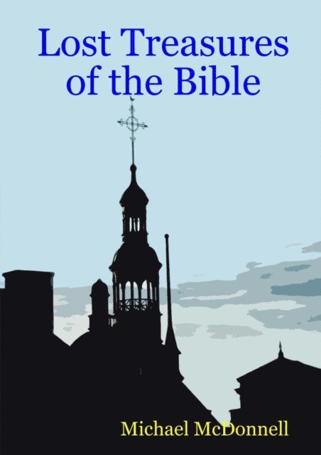 Michael McDonnell - Lost Treasures of the Bible, E-bok