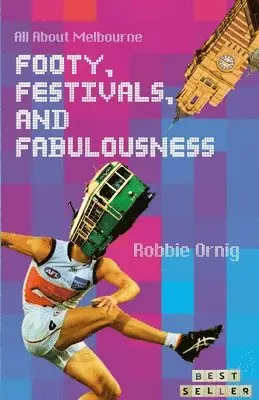 Robbie Ornig - Footy, Festivals, and Fabulousness, Häftad. Tillgänglighet: Lägg i varukorg