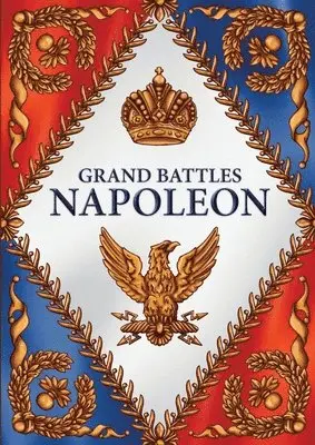 Drew Birkmyre - Grand Battles Napoleon, Häftad. Tillgänglighet: Lägg i varukorg
