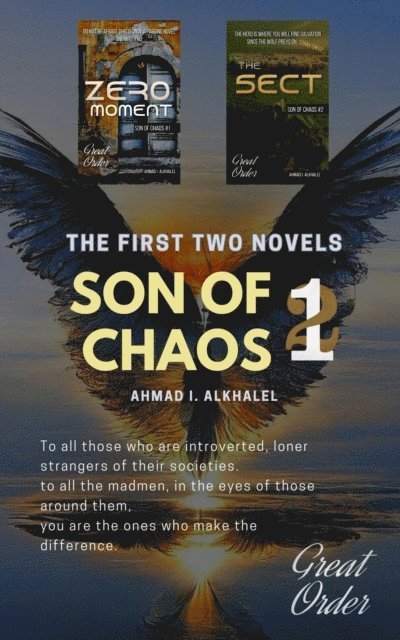 Ahmad I. AlKhalel - Sons of Chaos, The first two novels, E-bok