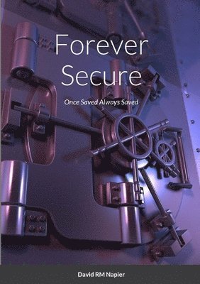 David Napier - Forever Secure, Häftad