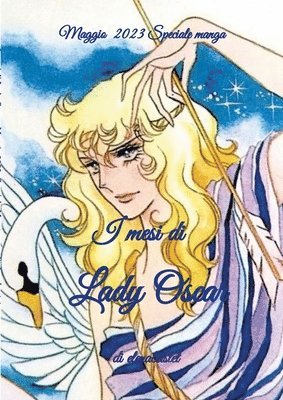 Elena Romanello - I mesi di Lady Oscar - Maggio, Häftad. Tillgänglighet: Lägg i varukorg