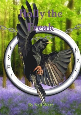Neil West - Holly the Freak, Häftad