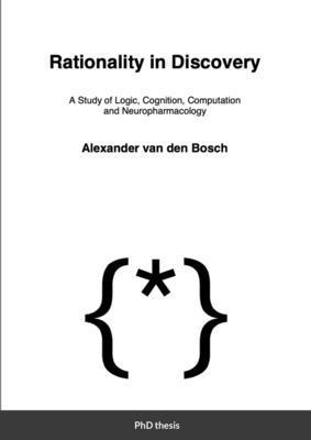 Alexander P M Van Den Bosch - Rationality in Discovery, Häftad
