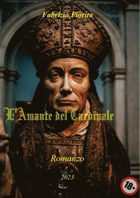 Fabrizio Fiorita - L'Amante del Cardinale, Häftad. Tillgänglighet: Lägg i varukorg