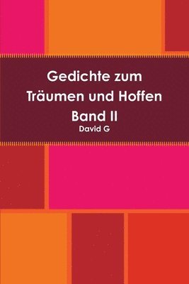 David G - Gedichte Zum Traumen Und Hoffen Band 2, Häftad