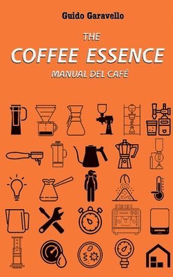 Guido Garavello - Coffee Essence, Inbunden