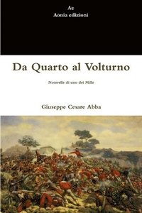 Da Quarto al Volturno. Noterelle di uno dei Mille