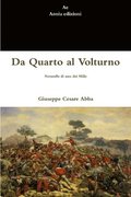 Da Quarto al Volturno. Noterelle di uno dei Mille