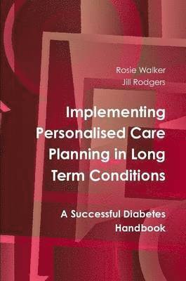 Rosie Walker, Jill Rodgers - Implementing Personalised Care Planning in Long Term Conditions, Häftad. Tillgänglighet: Lägg i varukorg