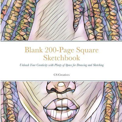 Cs Creatives - Blank 200-Page Square Sketchbook, Häftad. Tillgänglighet: Lägg i varukorg