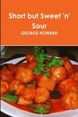 George Howard - Short but Sweet 'n' Sour, Häftad