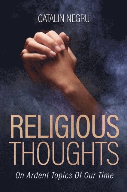 Catalin Negru - Religious Thoughts, E-bok