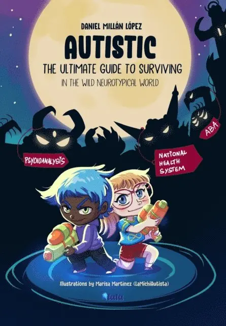 Daniel MIllan Lopez - AUTISTIC - The ultimate guide to surviving in the wild neurotypical world, E-bok. Tillgänglighet: Lägg i varukorg
