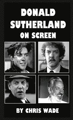 Chris Wade - Donald Sutherland, Häftad