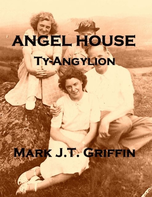 Mark J.T. Griffin - Angel House, E-bok
