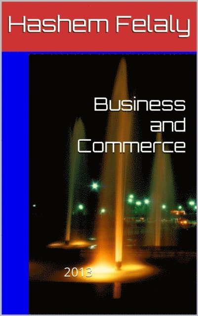 ???? ?????, Hashem Felaly - Business and Commerce, E-bok. Tillgänglighet: Lägg i varukorg