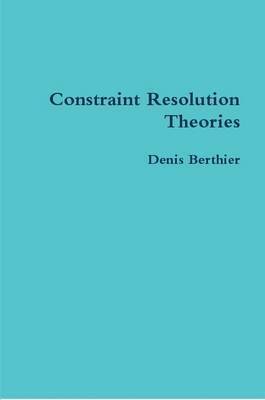 Denis Berthier - Constraint Resolution Theories, Häftad. Tillgänglighet: Lägg i varukorg