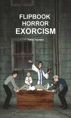 Yann Tzorken - Flipbook Horror Exorcism, Häftad. Tillgänglighet: Lägg i varukorg