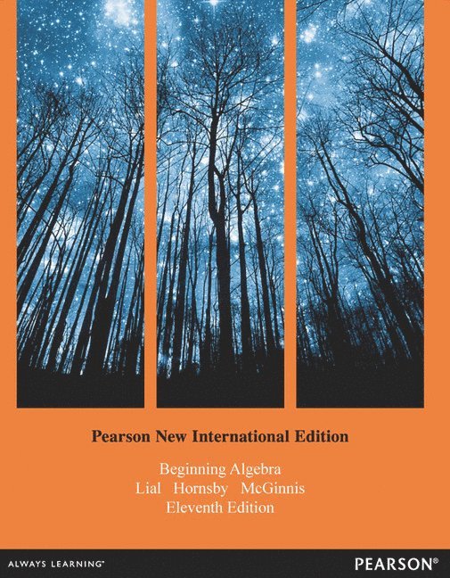 Margaret Lial, John Hornsby, Terry McGinnis - Beginning Algebra Pearson New International Edition, plus MyMathLab without eText, Övrigt