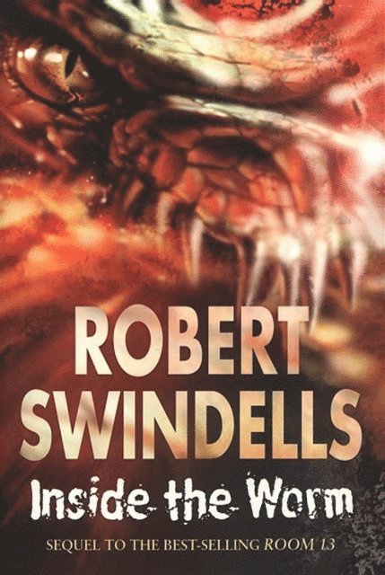 Robert Swindells - Inside The Worm, E-bok