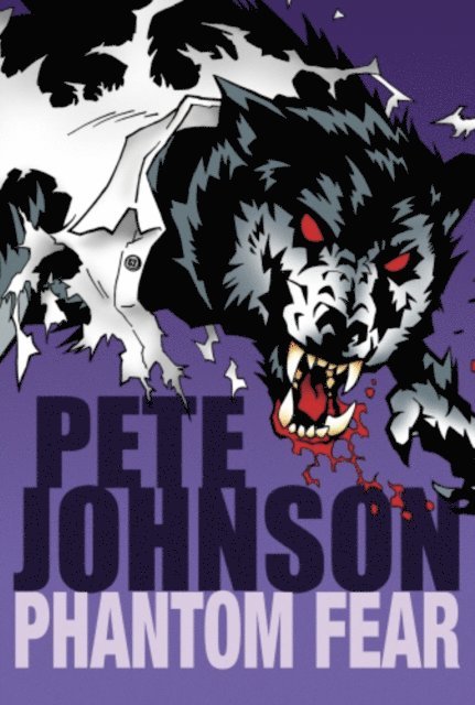 Pete Johnson - Phantom Fear, E-bok